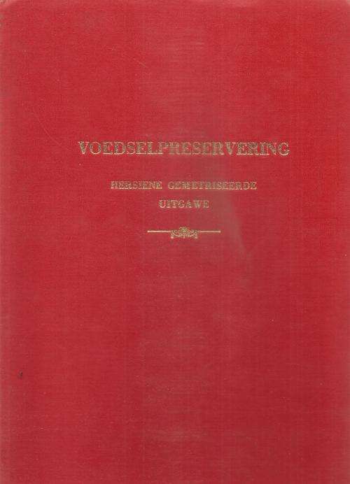 Voedselpreservering - Hersiene Gemetriseerde Uitgawe 1986
