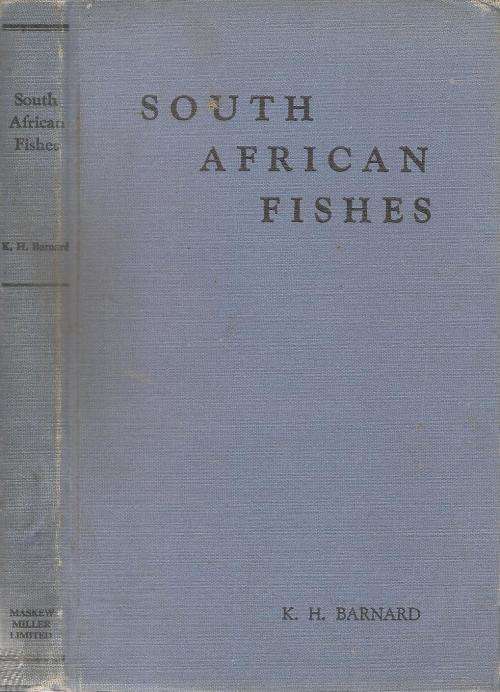South African Fishes  By: K. H. Barnard