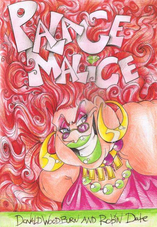 Palace Malice  By: Donald Woodburn & Robin Dale ***Signed Copy***