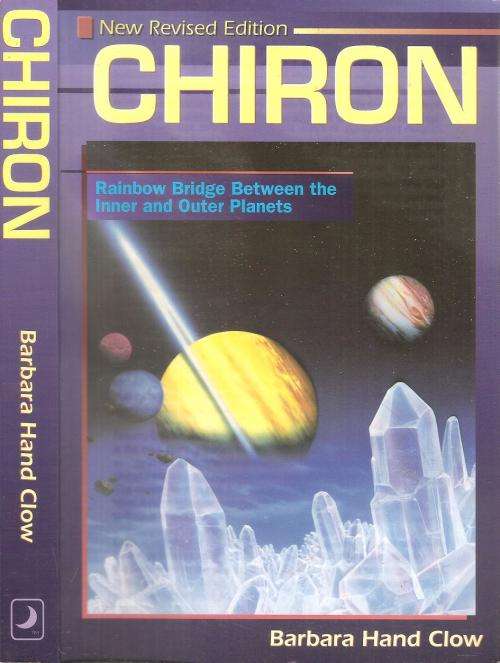 Chiron - Rainbow Bridge Between the Inner and Outer Planets By: Barbara Hand Chow