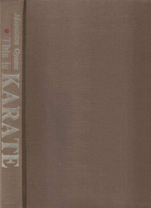 This is Karate By: Masutatsu Oyama