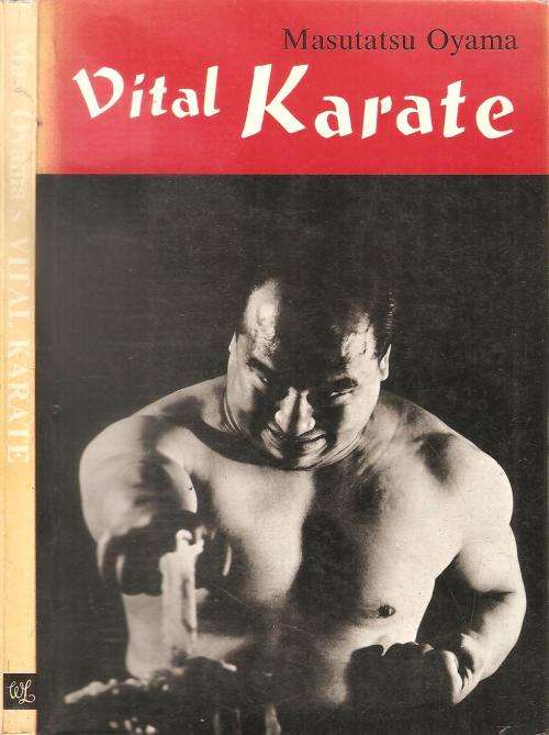 Vital Karate  By: Masutatsu Oyama