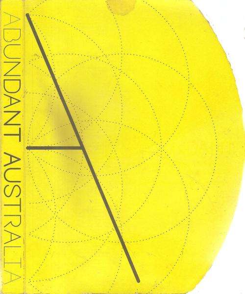 Abundant Australia 11th International Architecture Exhibition 2008  By: Niel Durbach et al