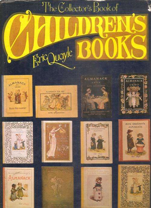 The Collector`s Book of Children`s Books  By: Eric Quayle