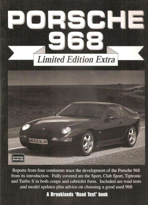 Porsche 968 Limited Edition Extra - Road Test Book By: R. M. Clarke