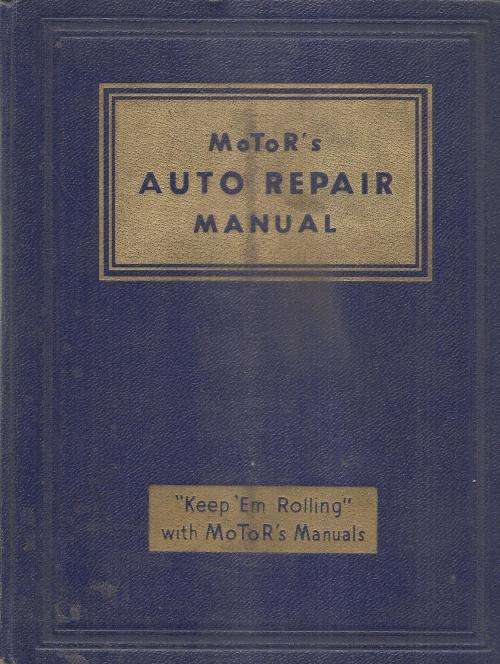 Motor's Auto Repair Manual 11th Edition 1948 Ed.Harold F. Blanchard