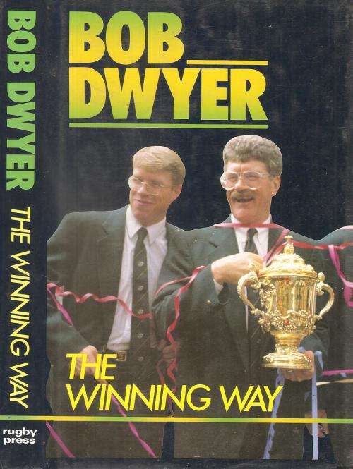 Bob Dwyer - The Winning Way