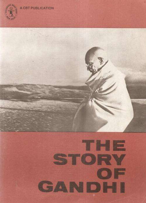 The Story of Gandhi By: Rajkumari Shanker