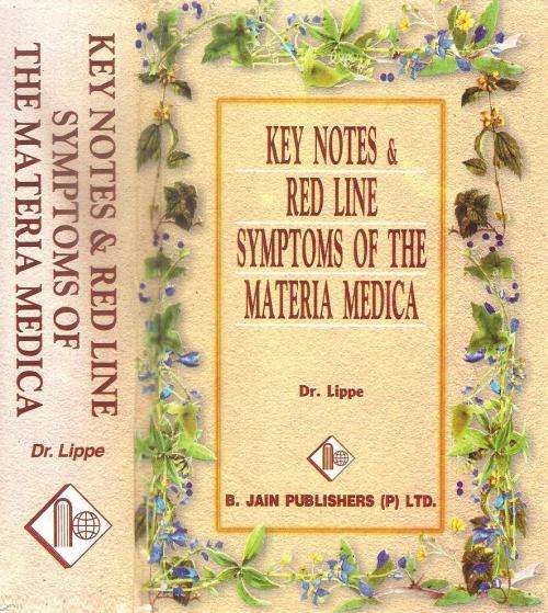 Key Notes & Red Line Symptoms of the Materia Medica  By: Dr. Adolph von Lippe