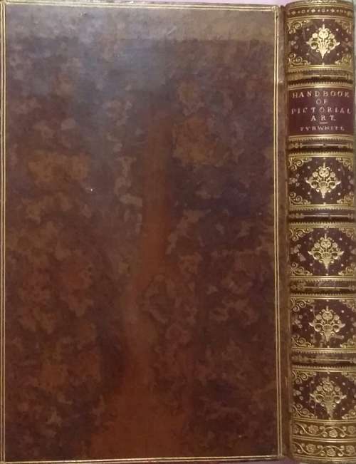 A Handbook of Pictorial Art by Rev R St John Tyrwhitt **second Edition 1874**
