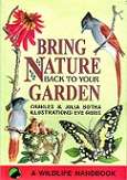Bring Nature Back To Your Garden By Charles & Julia Botha **Signed Copy**