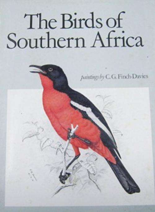 The Birds Of Southern Africa - By Dr. Alan Kemp ; Plates By C. G. Finch-Davies **LTD. EDITION**