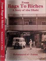 From Rags To Riches - A Story Of Abu Dhabi - By Mohammed Al-Fahim