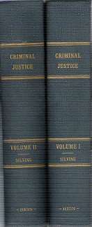 Criminal Justice - Two Volumes - By Helen Silving