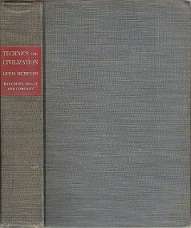 Technics & Civilization - By Lewis Mumford