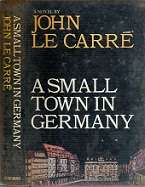 A Small Town In Germany - By John Le Carre