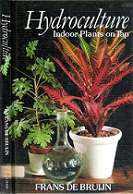 Hydroculture: Indoor Plants On Tap - By Frans De Bruijn