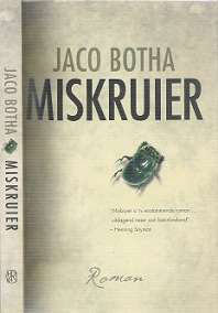 Miskruier - By Jaco Botha **SIGNED COPY**