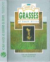 Guide To Grasses Of South Africa - By Frits Van Oudtshoorn