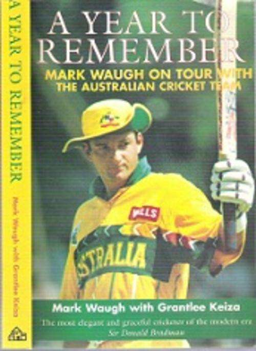 A Year To Remember - By Mark Waugh & Grantlee Keiza **SIGNED COPY**