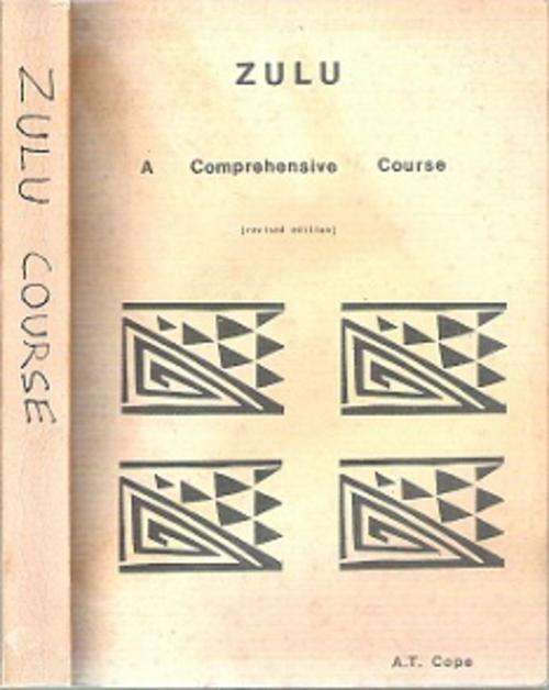 Zulu: A Comprehensive Course - By A. T. Cope