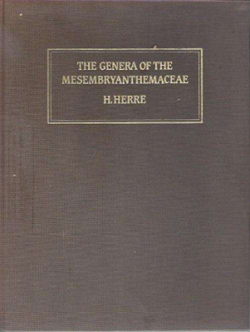 The Genera Of The Mesembryanthemaceae - By H. Herre **REFERENCE COPY**