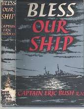 Bless Our Ship by Captain Eric Bush