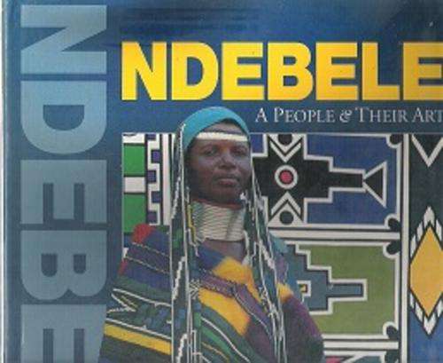 Ndebele, A People & Their Art by Ivor Powell