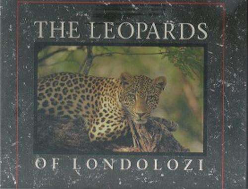 The Leopards of Londolozi by Lex Hes **SIGNED COPY in Slipcase**