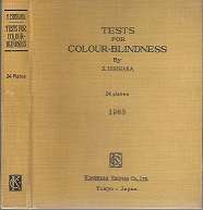 Tests for Colour=Blindness by S Ishihara with 24 Plates