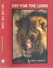 Cry For The Lions by Gareth Patterson