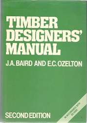 Timber Designers Manual by J A Baird & E C Ozelton