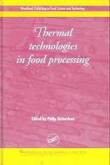 Thermal Technologies in Food Processing edited by Philip Richardson