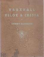 Vauxhall Velox & Cresta, Owners Handbook