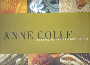 Anne Colle, Lifestyle, Interiors & Inspiration SIGNED COPY