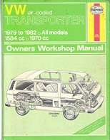 VW Air-cooled Transporter 1979 to 1982, all models 1584cc 1970cc Owner Workshop Manual by Haynes