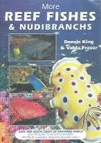 More Reef Fishes & Nudibranchs by Dennis King & Valda Fraser