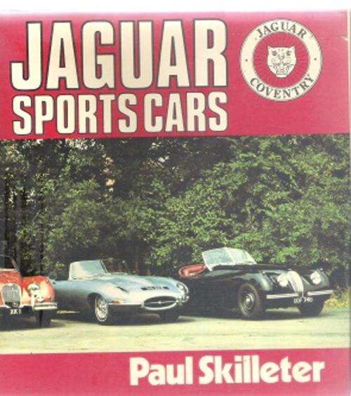 Jaguar Sports Cars - By Paul Skilleter