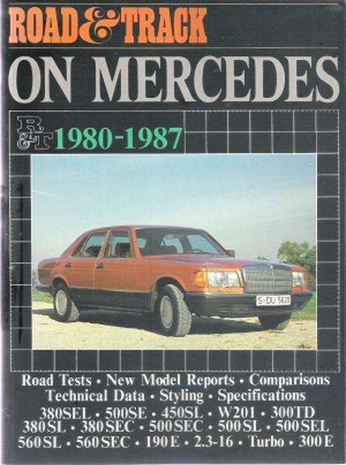Road and Track on Mercedes 1980 - 1987
