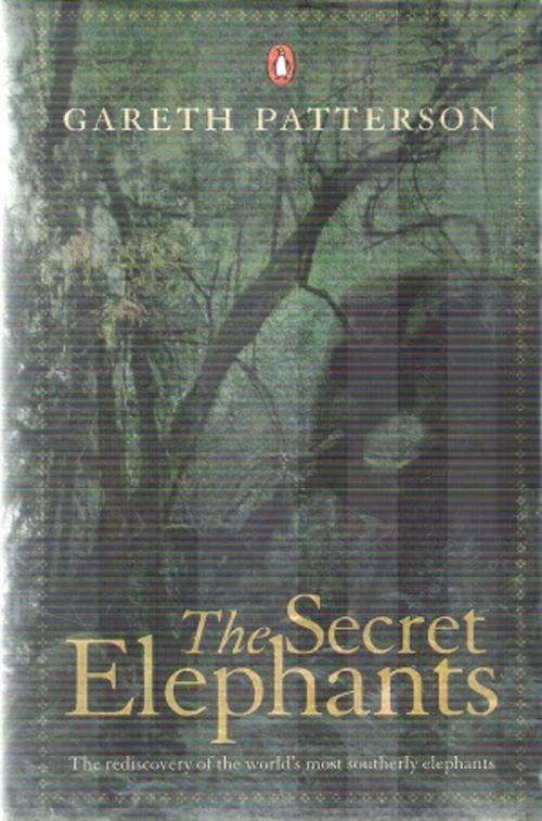 The Secret Elephants By: Gareth Patterson