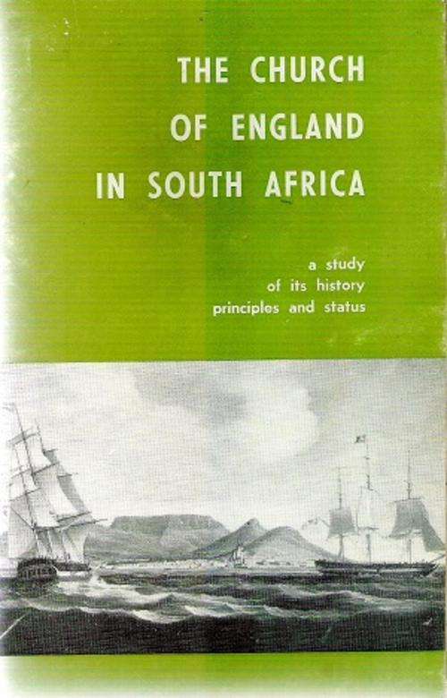 The Church of England in South Africa By: Anthony Ive