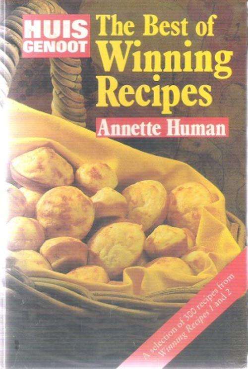Huis Genoot - The Best of the Winning Recipes By: Annette Human