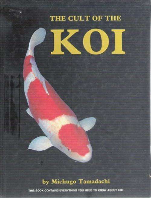 The Cult of the Koi By: Michugo Tamadachi