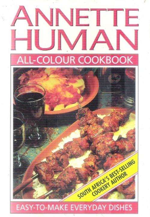 All Colour Cook Book By: Annette Human