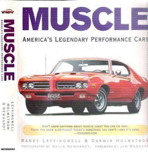 Muscle - America's Legendary Performance Cars By:Randy Leffingwell & Darwin Holmstrom