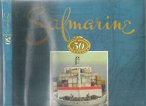 Safmarine 1946 - 1996 By: Brian Ingpen