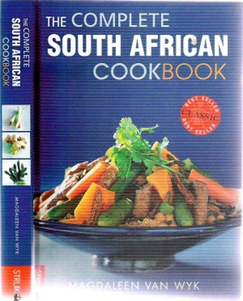 The Complete South African CookBook By: Magdaleen van Wyk