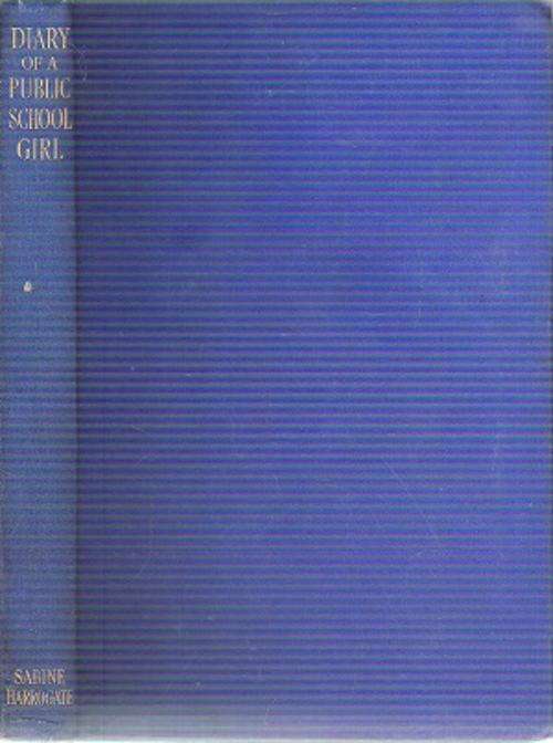 Diary of a Public School Girl By:  William Henry Waldo Sabine