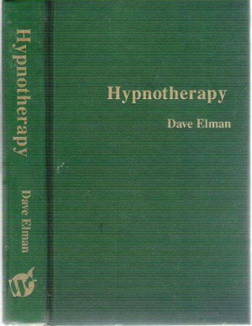 Hypnotherapy By: Dave Elman