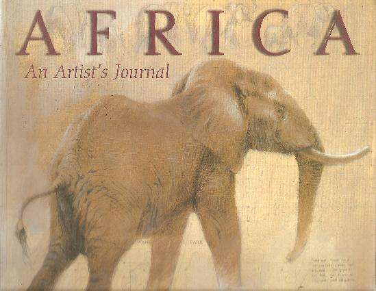 Africa an Artist's Journal By: Kim Donaldson